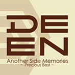 【クリックで詳細表示】DEEN/Another Side Memories～Precious Best～