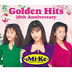 【クリックで詳細表示】Mi-Ke/Mi-Ke Golden Hits～20th Anniversary～(DVD付)