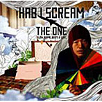 【クリックで詳細表示】HAB I SCREAM/THE ONE[FLOW，RHYME，BEATS＆LIFE]