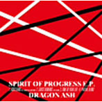 【クリックで詳細表示】Dragon Ash/SPIRIT OF PROGRESS E.P.