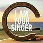 �����󥪡��륹������/I AM YOUR SINGER