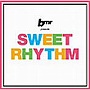 bmr presents SWEET RHYTHM