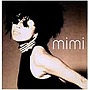 ミミ/mimi