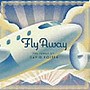  フライ・アウェイ〜ザ・ソングス・オブ・デヴィッド・フォスターでDMMアフィリエイトツール