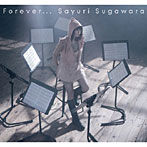 【クリックで詳細表示】菅原紗由理/Forever...