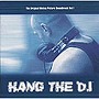 Hang The DJ〜The Motion Picture Sound Track Vol.1