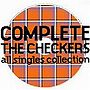  チェッカーズ/COMPLETE THE CHECKERS〜ALL SINGLES COLLECTIONでDMMアフィリエイトツール