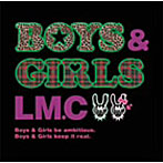 LM.C_BOYS&GIRLS(DVD付)