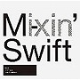  M-SWIFT/Mixin’-Japan Issue-mixed by M-SwiftでDMMアフィリエイトツール