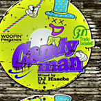【クリックで詳細表示】DJ HASEBE/Woofin Presents’CANDYMAN’Mixed by DJ HASEBE