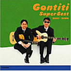 【クリックで詳細表示】GONTITI/GONTITIスーパーベスト 2001-2006