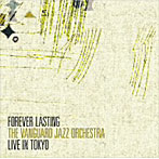 【クリックで詳細表示】VANGUARD JAZZ ORCHESTRA/Live In Tokyo-Forever Lasting-