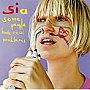 Sia/リアル・プロブレムズ
