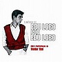 エドゥ・ロボ/エドゥ・ロボによるエドゥ・ロボ、タンバ・トリオと共に