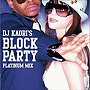 DJ KAORI’S BLOCK PARTY-GOLD MIX/PLATINUM MIX