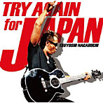【クリックで詳細表示】長渕剛/TRY AGAIN for JAPAN