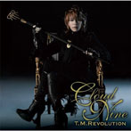 【クリックで詳細表示】T.M.Revolution/CLOUD NINE