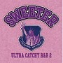 SWEETER-ULTRA CATCHY R＆B 2-
