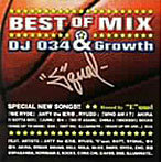 DJ034��Growth/Best of DJ034��Growth MIX