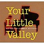 小谷教夫トリオ/Your Little Valley