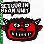 SETSUBUN BEAN UNIT/SETSUBUN BEAN UNIT