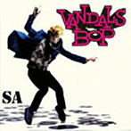 SA/Vandals Bop！！