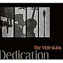 モールスキンズ/デディケーション
