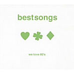 Best Songs?We Love 80��s?