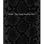 GLAY/THE GREAT VACATION VOL.1��SUPER BEST OF GLAY���ʴ������ָ���15th ANNIVERSARY�����ס�