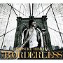  氷室京介/BORDERLESS（初回限定盤）