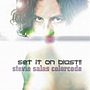 スティーヴィー・サラス・カラーコード/SET IT ON BLAST！！