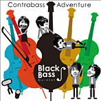 【クリックで詳細表示】Black Bass Quintet/Contrabass Adventure