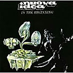 【クリックでお店のこの商品のページへ】ヌオーヴァ・イデア/イン・ザ・ビギニング(紙ジャケット仕様)