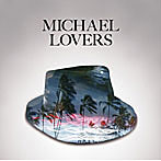 【クリックで詳細表示】Michael Lovers