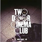 【クリックで詳細表示】トゥー・ドア・シネマ・クラブ/ツーリスト・ヒストリー～デラックス・エディション(DVD付)