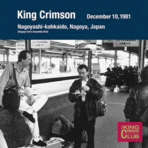 キング・クリムゾン/コレクターズ・クラブ 1981年12月10日 名古屋 名古屋市公会堂
