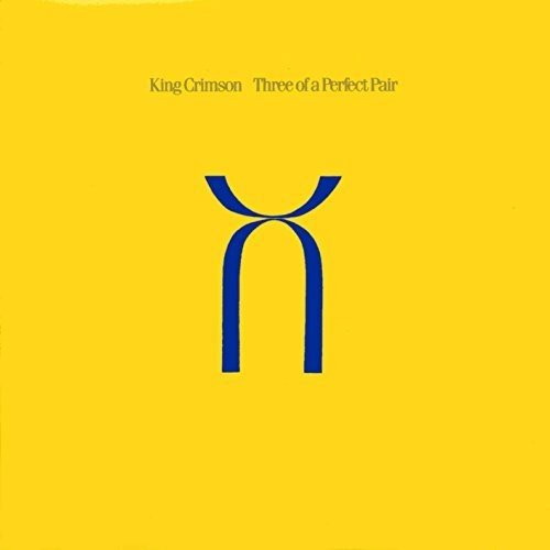 キング・クリムゾン/スリー・オブ・ア・パーフェクト・ペアー〜40周年記念エディション(紙ジャケット仕様)