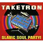 【クリックでお店のこの商品のページへ】スラヴィック・ソウル・パーティ！/タケトロン
