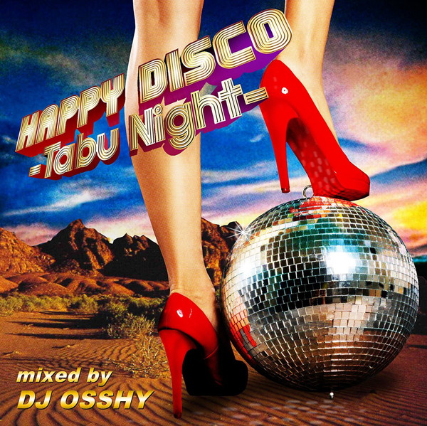 DJ OSSHY/HAPPY DISCO-Tabu Night-