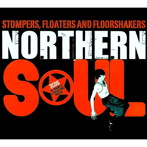 【クリックで詳細表示】STOMPERS FLOATERS＆FLOORSHAKERS：ESSENTIAL NORTHERN SOUL