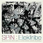 【クリックで詳細表示】SPIN：ELECTRIBE MIXED BY SHIGERU