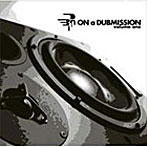On A Dubmission.Volume One
