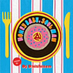 【クリックで詳細表示】HONEY BABE，SOUL MAN mixed by DJ大自然
