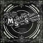 【クリックで詳細表示】バディー・ミラー/ザ・マジェスティック・シルヴァー・ストリングス(DVD付)