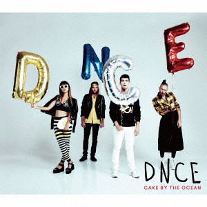 DNCE/ケーキ・バイ・ザ・オーシャン