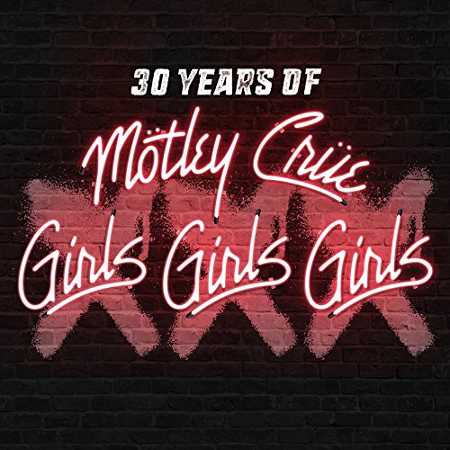 モトリー・クルー/XXX: 30 Years of Girls, Girls, Girls【初回限定盤CD+ボーナスDVD/日本語解説書封入/日本語字幕付き】