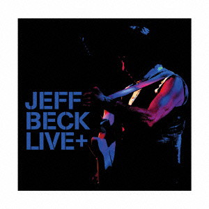 ジェフ・ベック/LIVE+