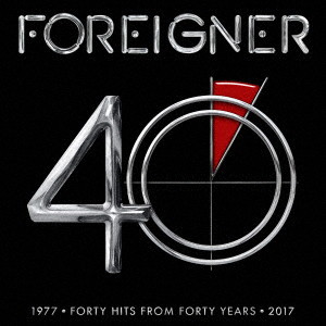 フォリナー/40-40ヒッツ・フロム・40イヤーズ ベスト・オブ・フォリナー