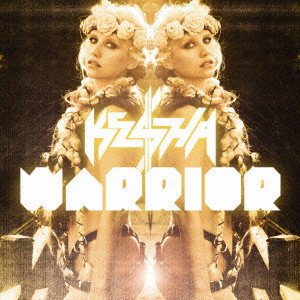 KE$HA/ウォーリア