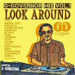 【クリックで詳細表示】G-GOVERNOR MIX VOL.1’LOOK AROUND’